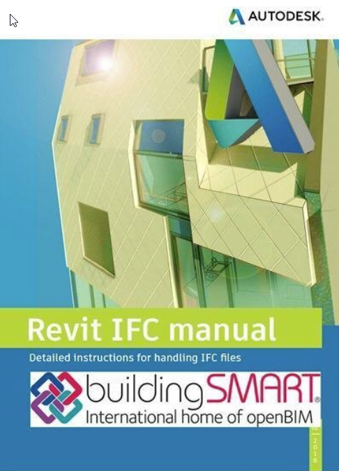 Autodesk shared its latest Revit IFC manual